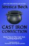 [Cast Iron Cooking Mystery 02] • Cast Iron Conviction